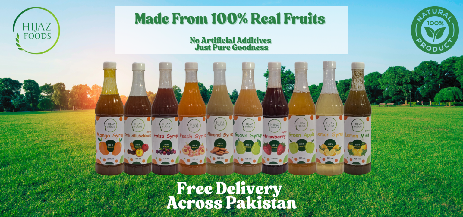 Hijaz Fods Premium Pure 100% Natural Fruit Syrups - Free Delivery Across Pakistan - Buy Pure Fruit Syrups - Buy Pure Fruit Juices
